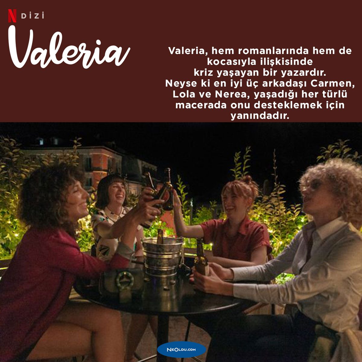 Valeria Dizisi: Netflix'te İzlenmesi Gereken İspanyol Romantik Dramın Detayları 4
